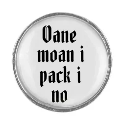 Gaudiknopf Oane moan i pack i no - Anstecker 20 "Klassiker - schlicht"